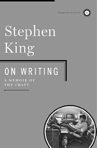 On Writing: A Memoir Of The Craft by Stephen King