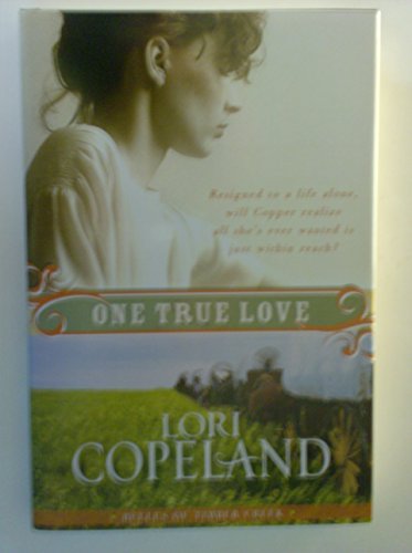 One True Love by Lori Copeland