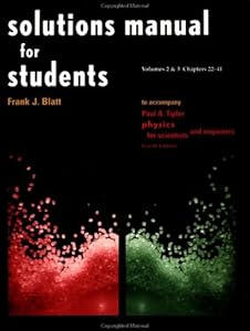 Solutions Manual for Students Vols 2 & 3 Chapters 22-41: to Accompany Physics for Scientists and Engineers 4e by Paul A. Tipler