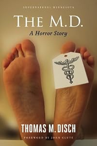 The M.D: A Horror Story (Supernatural Minnesota 2)