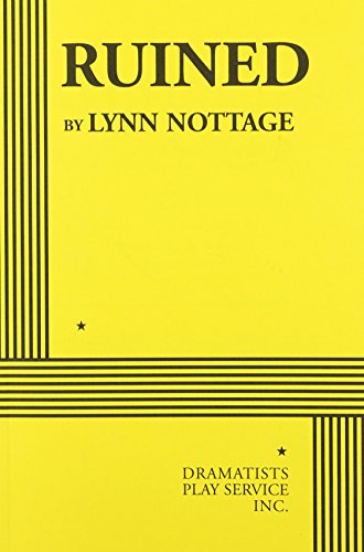 Ruined - Acting Edition by Lynn Nottage