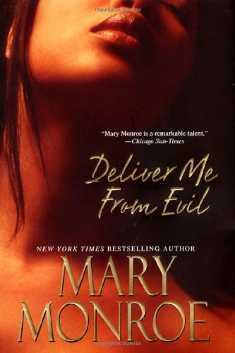 Deliver Me From Evil by Mary Monroe
