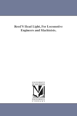 Reed's head light, for locomotive engineers and machinists.