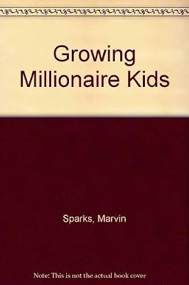 Growing Millionaire Kids
