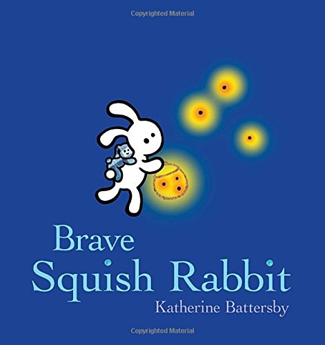 Brave Squish Rabbit by Katherine Battersby