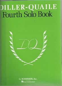 Diller - Quaile 4th Solo Book for Piano: Piano Solo by Angela Diller