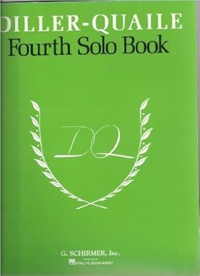 Diller - Quaile 4th Solo Book for Piano: Piano Solo