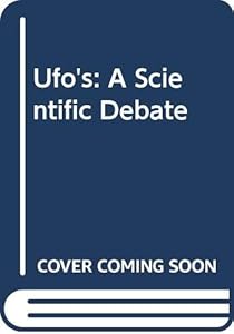 Ufo's: A Scientific Debate