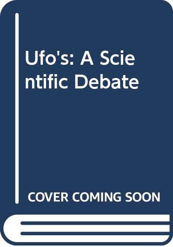 Ufo's: A Scientific Debate by Carl Sagan