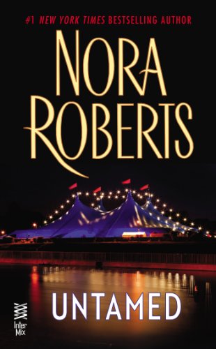 Untamed by Nora Roberts