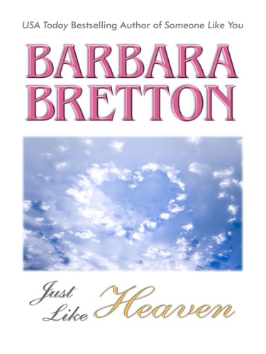 Just Like Heaven (Wheeler Large Print Book Series) by Barbara Bretton