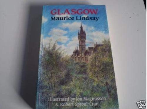 Glasgow by Maurice Lindsay