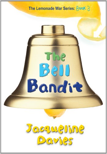 The Bell Bandit by Jacqueline Davies