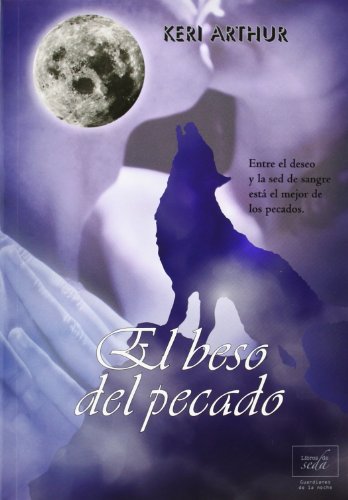 El Beso del Pecado by Keri Arthur
