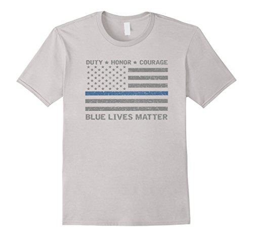 Blue Lives Matter Duty Honor Courage Police Officers T-Shirt