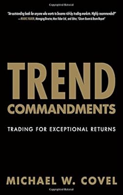 Trend Commandments: Trading for Exceptional Returns