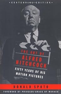 The Art of Alfred Hitchcock: Fifty Years of His Motion Pictures