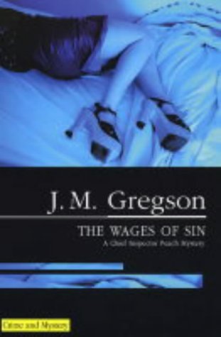 Wages of Sin by J M Gregson