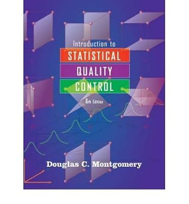 [ Introduction to Statistical Quality Control ] By Montgomery, Douglas C ( Author ) [ 2008 ) [ Hardcover ]