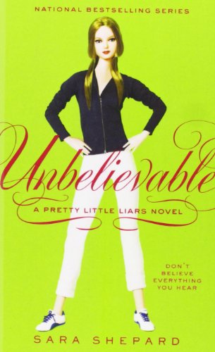 Unbelievable by Sara Shepard