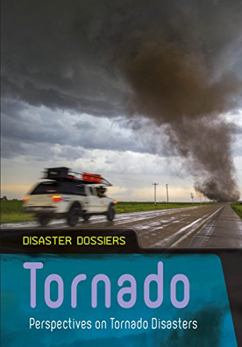 Tornado: Perspectives on Tornado Disasters by Ben Hubbard
