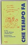 CHE TEMPO FA - Il 1993 visto da Michele Serra e Ellekappa