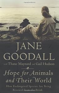 Hope for Animals and Their World: How Endangered Species Are Being Rescued from the Brink