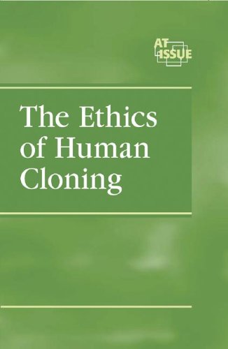 Ethics of Human Cloning (At Issue Series) by John Woodward
