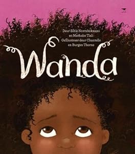 Wanda (Afrikaans Edition) by Sihle Nontshokweni