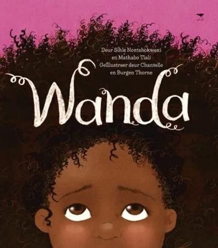 Wanda (Afrikaans Edition) by Sihle Nontshokweni