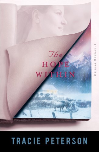 Hope Within, The (Heirs of Montana Book #4) by Tracie Peterson