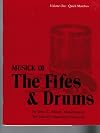 Musick of The Fifes & Drums, Vol. 1: Quick Marches
