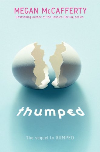 Thumped by Megan McCafferty