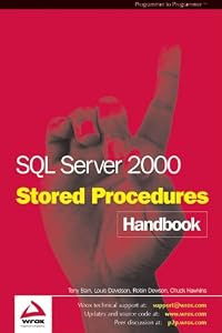 SQL Server 2000 Stored Procedure Handbook by Tony Bain