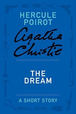The Dream (Hercule Poirot Mysteries)