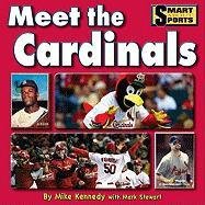 Meet the Cardinals by Mike Kennedy
