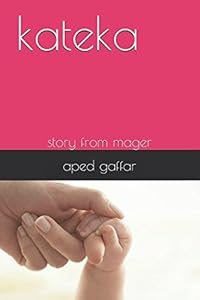 kateka: story from mager by aped abd el megeaid gaffar