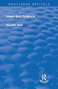 Islam and Science (Routledge Revivals)