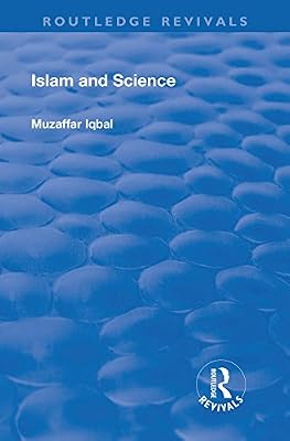 Islam and Science (Routledge Revivals)