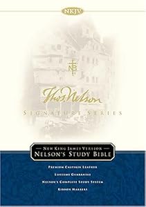 Signature Series Nelson Study Bible A New Standard In Excellence by Nelson Bibles