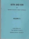 Kith and Kin of Boone County, West Virginia Volume X