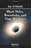Black Holes, Wormholes and Time Machines, Second Edition