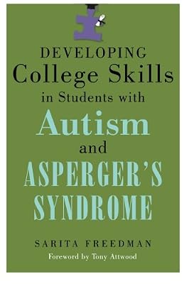 Developing College Skills in Students With Autism and Asperger's Syndrome