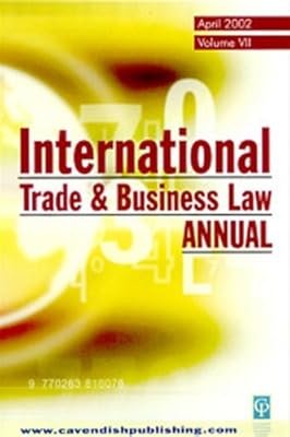 International Trade & Business Law Annual Vol VII