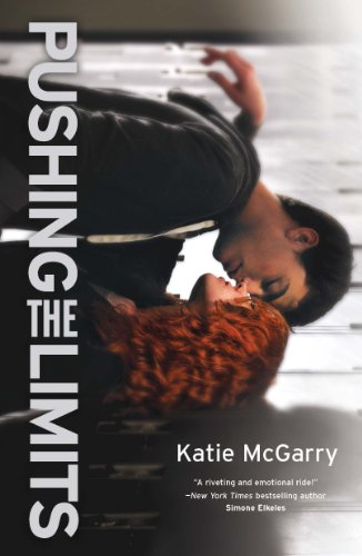 Pushing the Limits by Katie McGarry