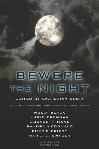 Bewere the Night by Marie Brennan