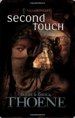 Second Touch (A. D. Chronicles, Book 2)
