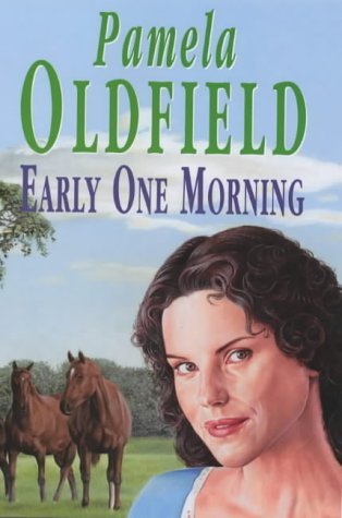 Early One Morning by Pamela Oldfield