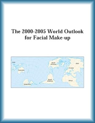 The 2000-2005 World Outlook for Facial Make-Up