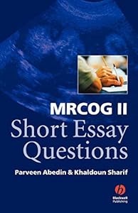 MRCOG II Short Essay Questions by Parveen Abedin